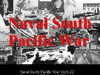 Naval South Pacific War